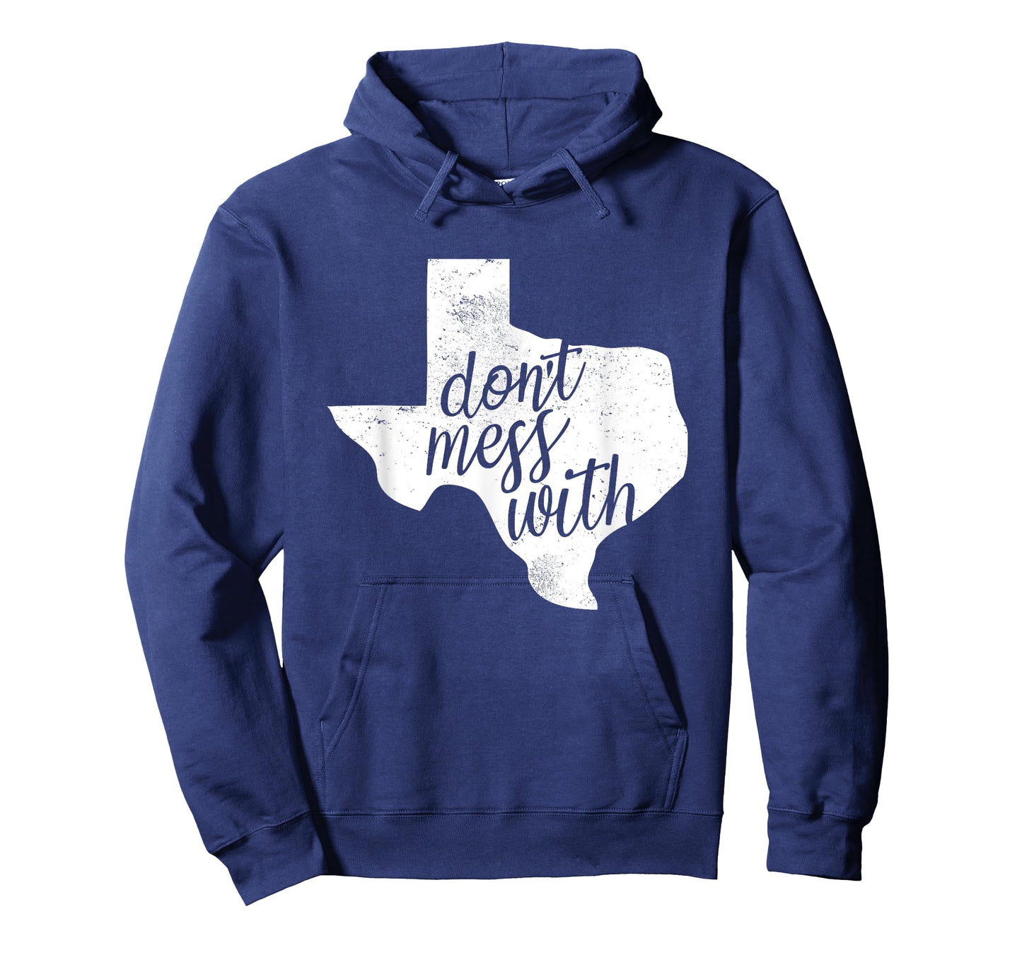 Don't Mess With T-Shirt for Texas Men and Women T-Shirt
