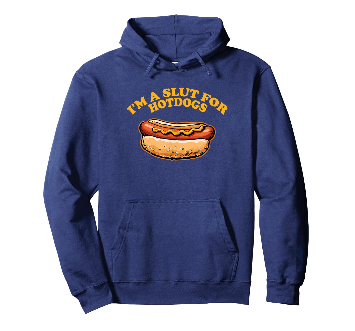 I'M A SLUT FOR HOTDOGS Funny Hungry Weiner Lovers T-Shirt