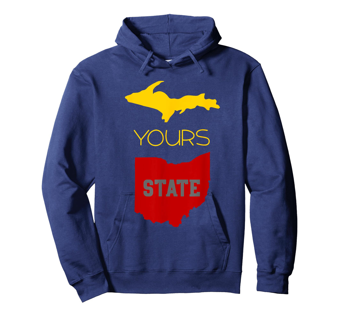 Michigan Ohio Rivalry | Up Yours State | Funny T-shirt T-Shirt