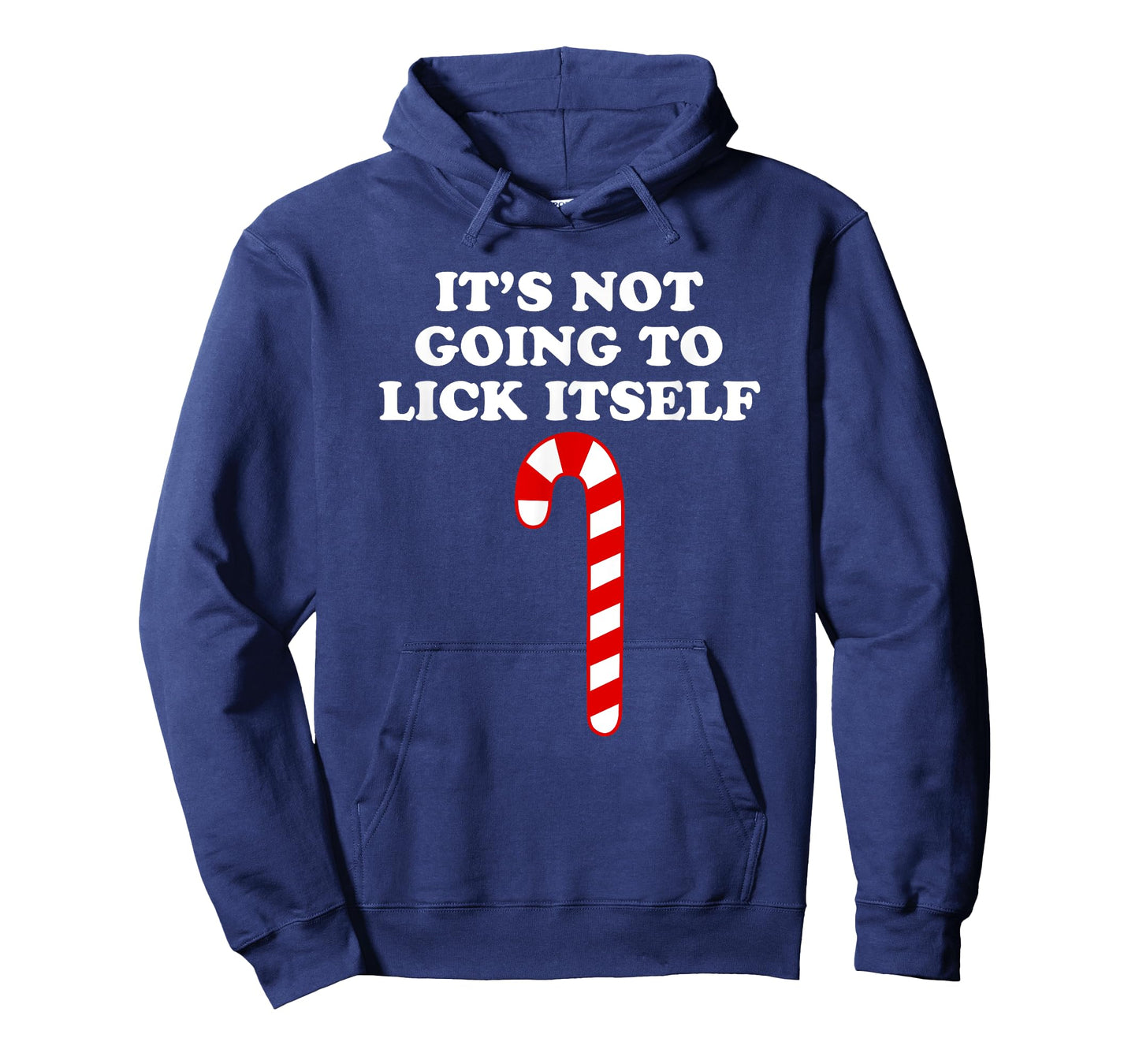 It's Not Going To Lick Itself Funny Christmas T-Shirt
