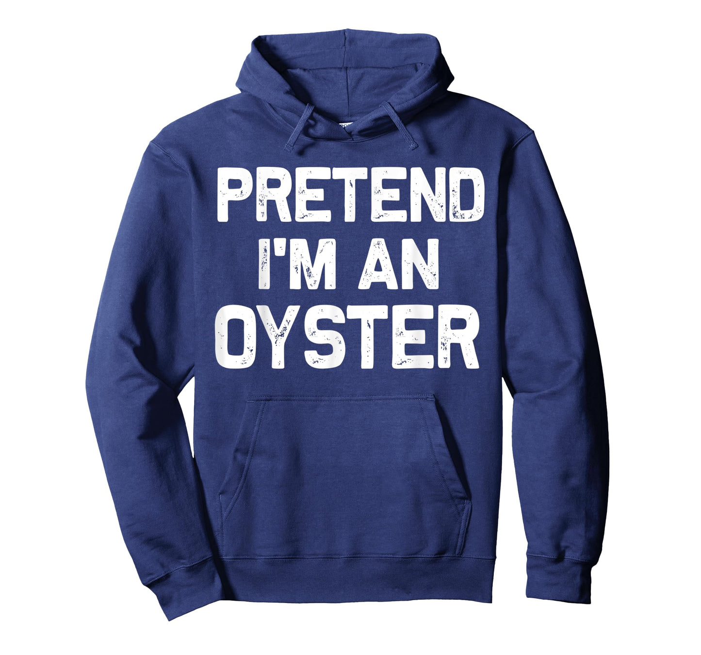Pretend I'm an Oyster Funny Halloween Party Costume Gifts T-Shirt