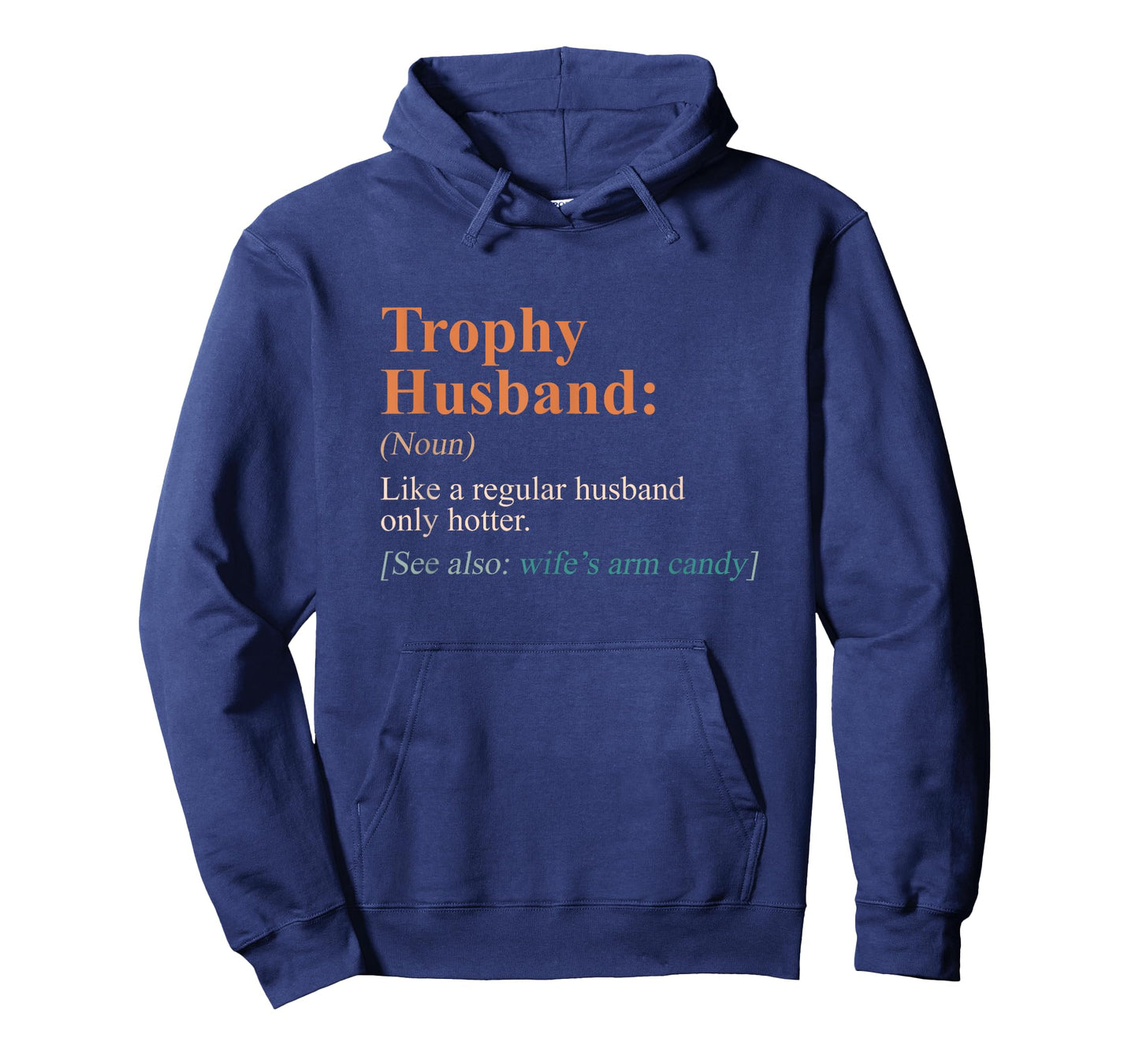 Trophy That Husband Definition Funny Husband Anniversary T-Shirt