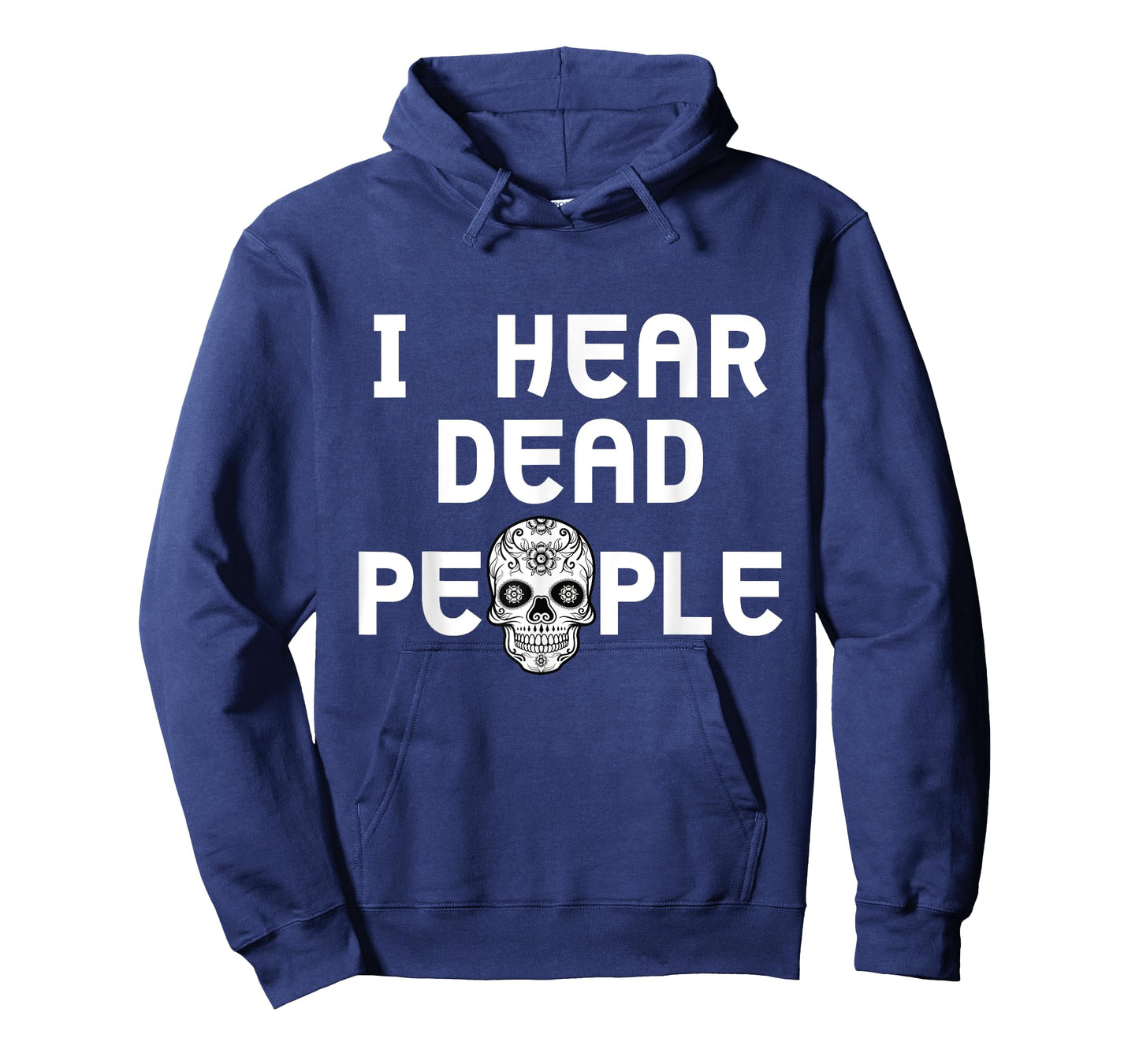 I Hear Dead People Skull T shirt
