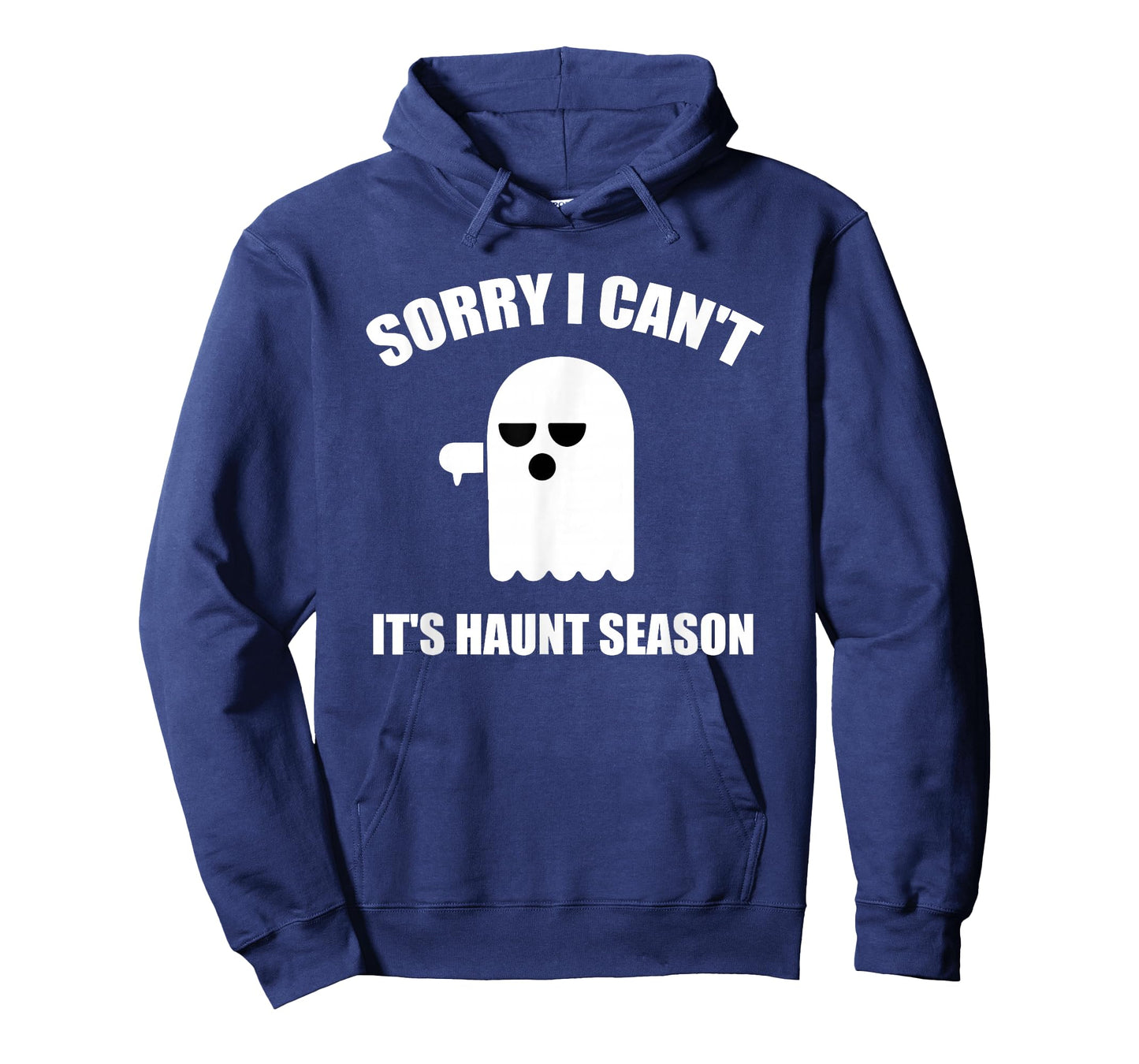 Sorry I Can't It's Haunt Season Funny Ghost Quote for Autumn T-Shirt