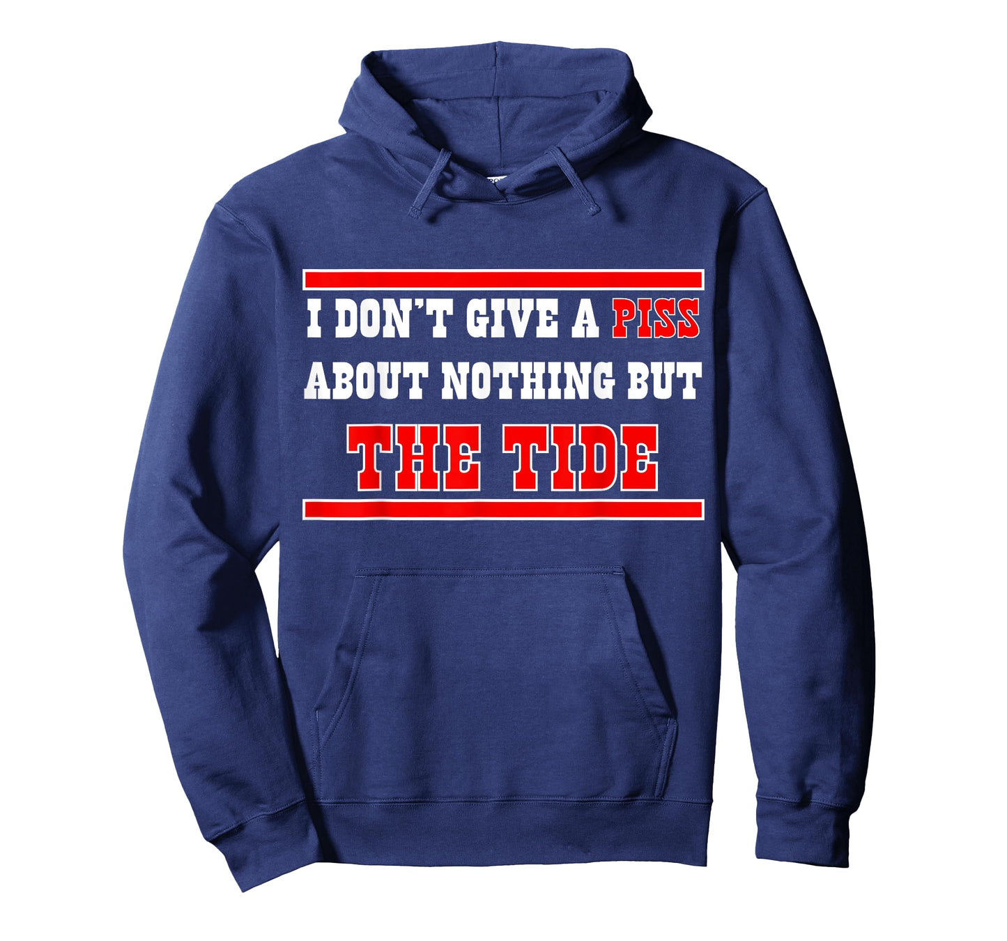 I Don’t Give A Piss About Nothing But The Tide T-Shirt