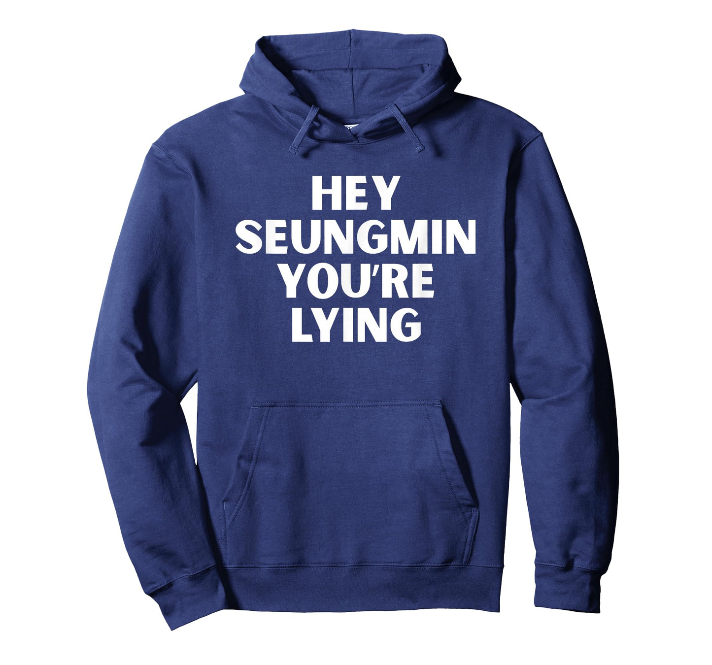 Hey Seungmin You're Lying Kpop Stay Hyunnie Funny Quote T-Shirt