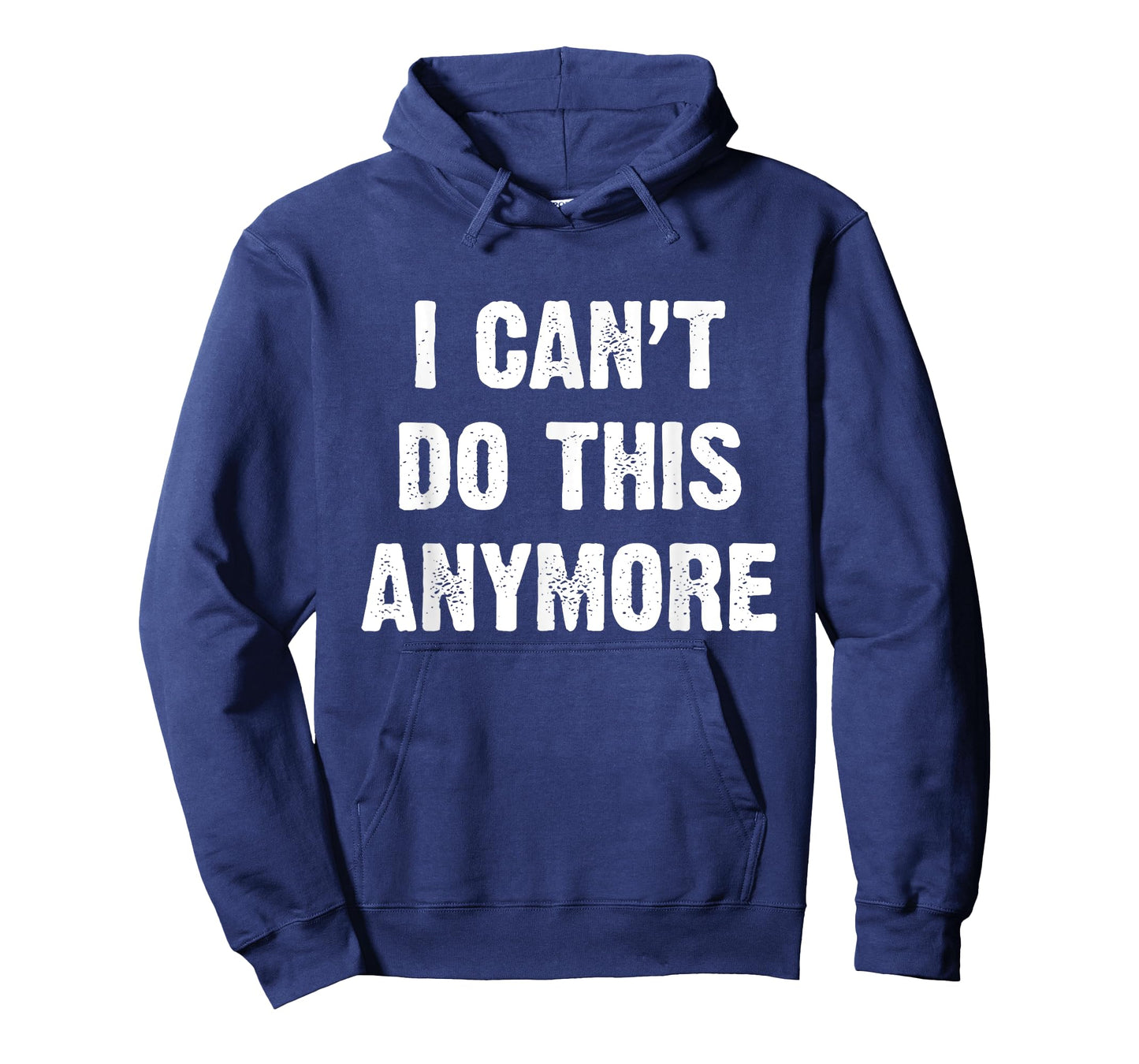 I Can’t Do This Anymore T-Shirt