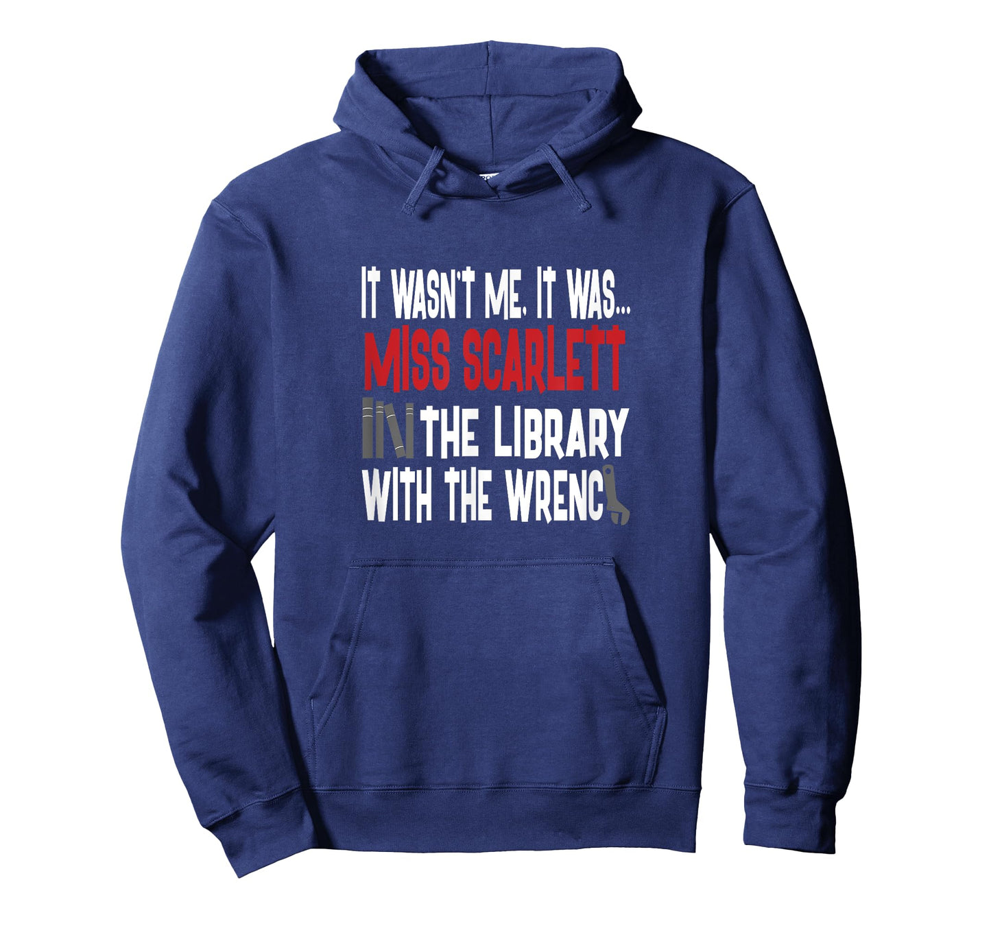 Miss Scarlett In The Library With The Wrench Shirt T-Shirt