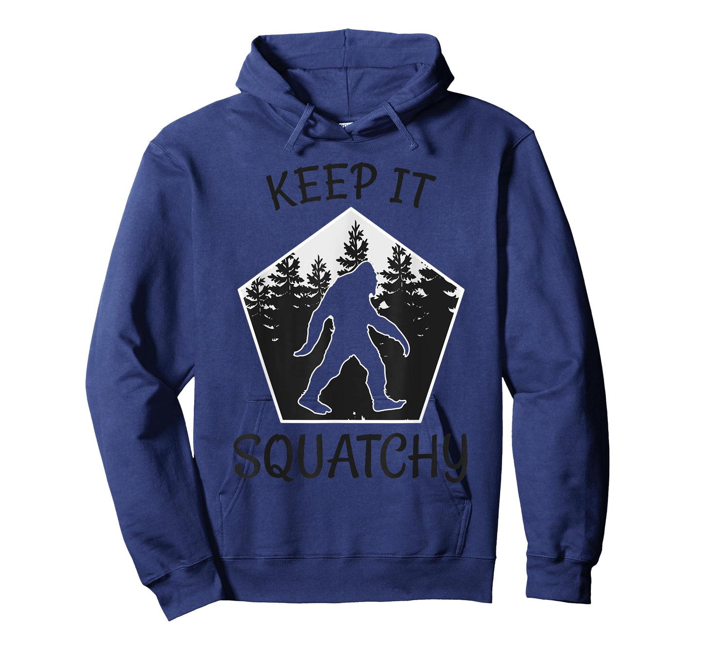 Keep it Squatchy - Funny Bigfoot Yeti Sasquatch Gift T-Shirt
