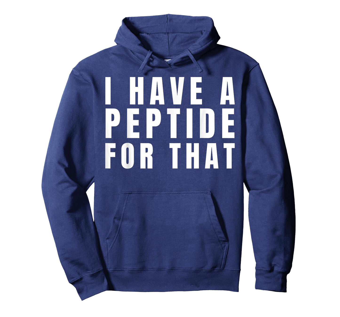 Funny I Have a Peptide for That Biohacker Protocol Humor T-Shirt