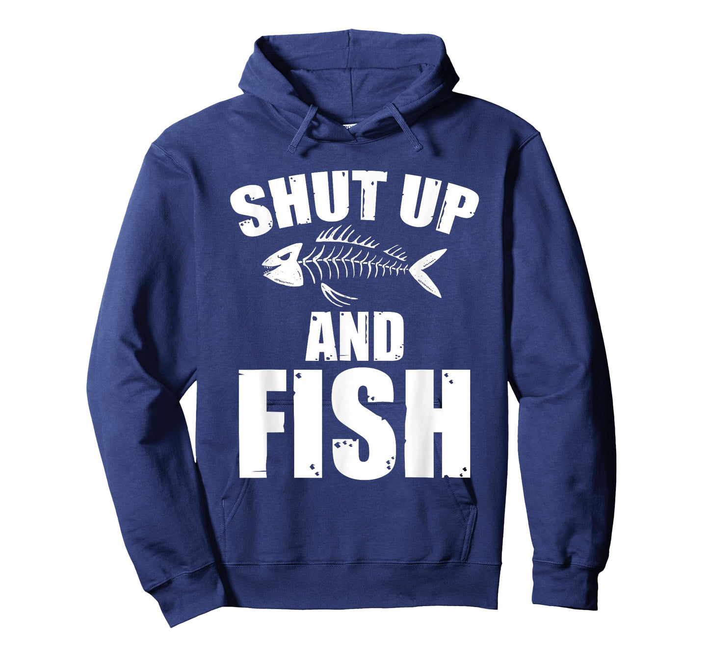 Shut Up And Fish Sarcasm Fishing Quote T-Shirt