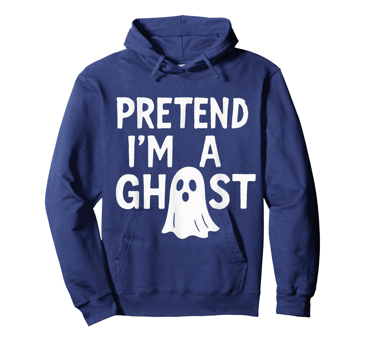 Pretend I'm a Ghost | Funny Lazy Halloween Costume Party T-Shirt