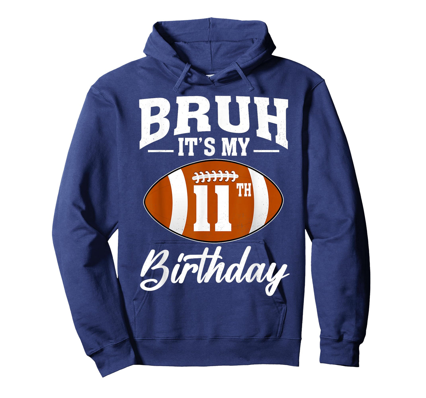 Bruh It's My 11th Birthday Football 11 Year Old T-Shirt