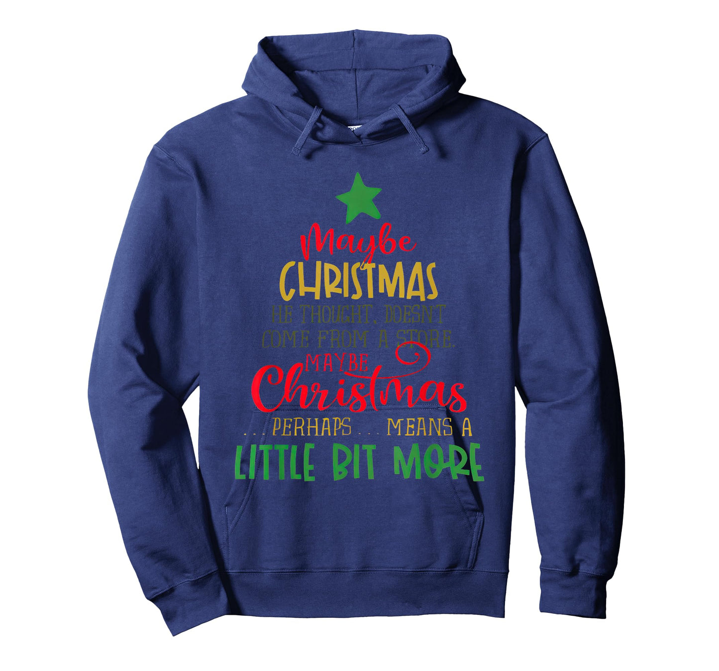 Maybe Christmas Means A Little Bit More T-Shirt