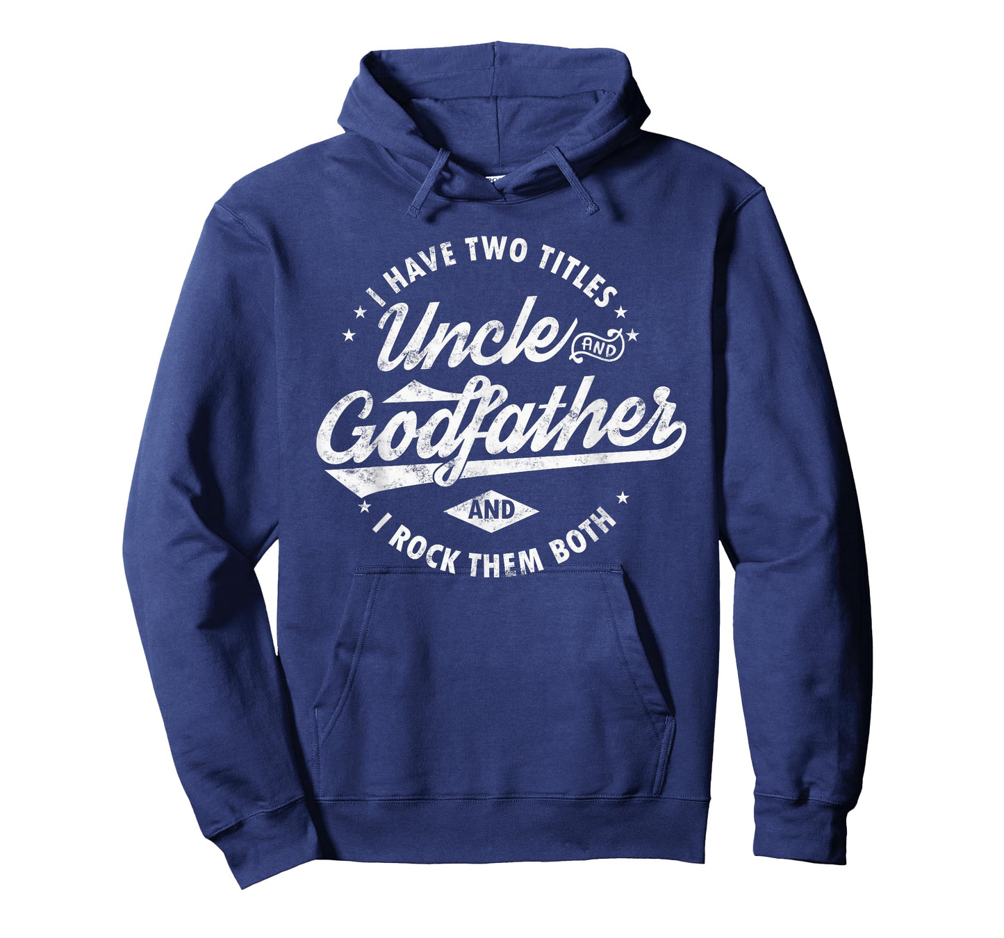 I Have Two Titles Uncle and Godfather and I Rock Them Both T-Shirt