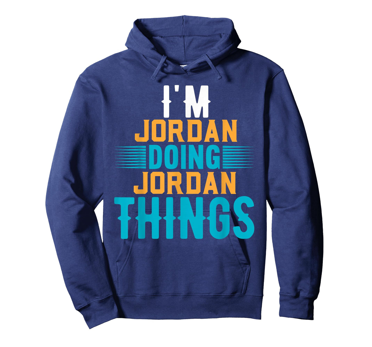 I'm JORDAN Doing JORDAN Things T-Shirt Name JORDAN T-Shirt