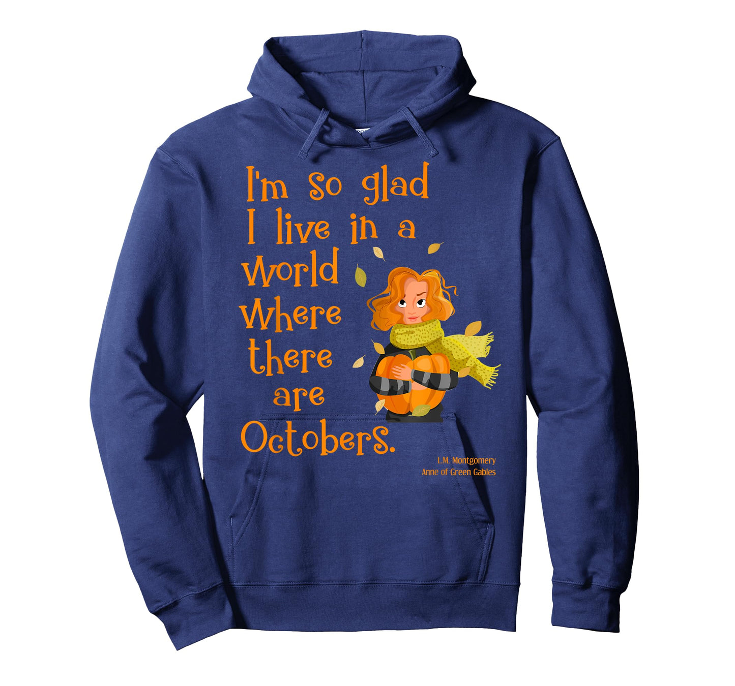 So Glad For October Anne of Green Gables Fall Quote Shirt T-Shirt