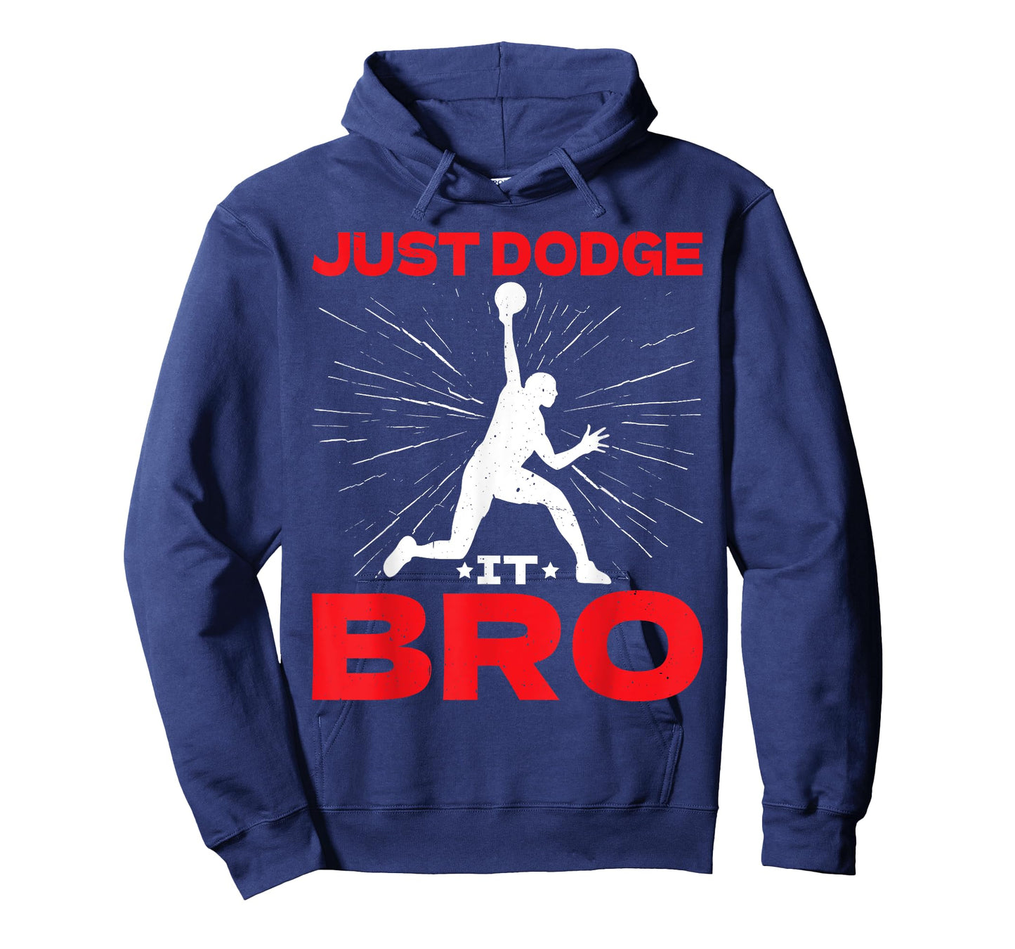 Just Dodge It Bro Dodgeball Player Game ----- T-Shirt