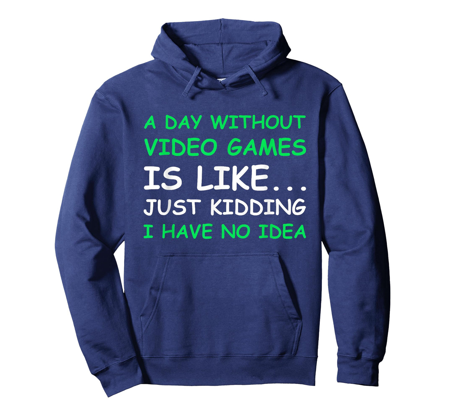 A Day Without Video Games Funny Video Gamer Gift Men Women T-Shirt