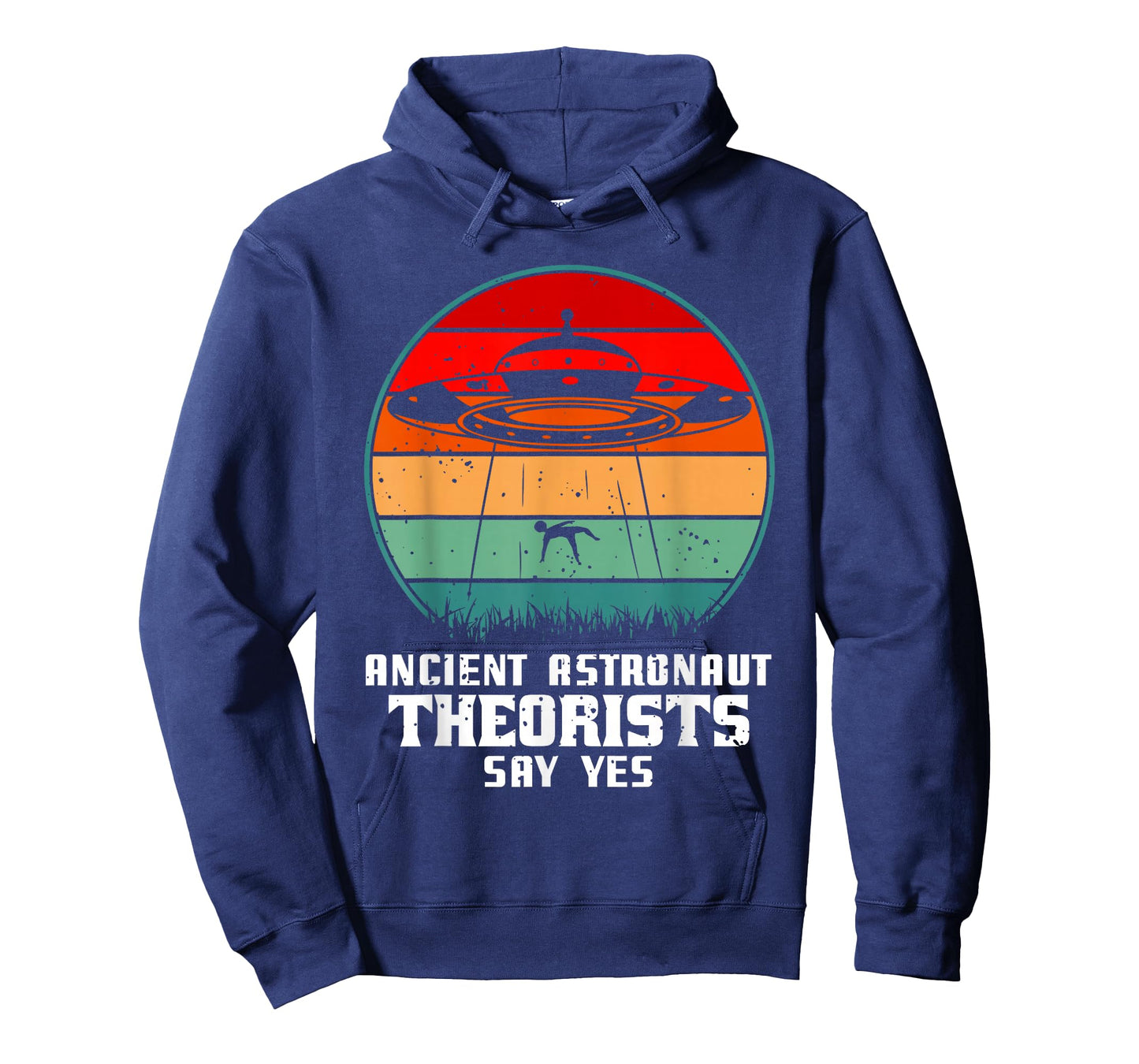 Ancient Astronaut Theorists Say Yes Alien Alien UFO T-Shirt