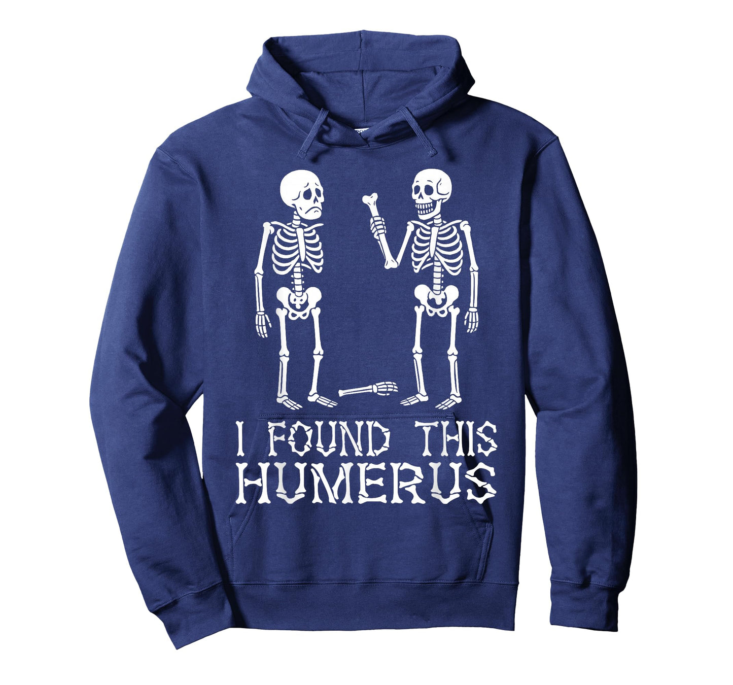 Funny I Found This Humerus Skeleton Halloween Costume T-Shirt