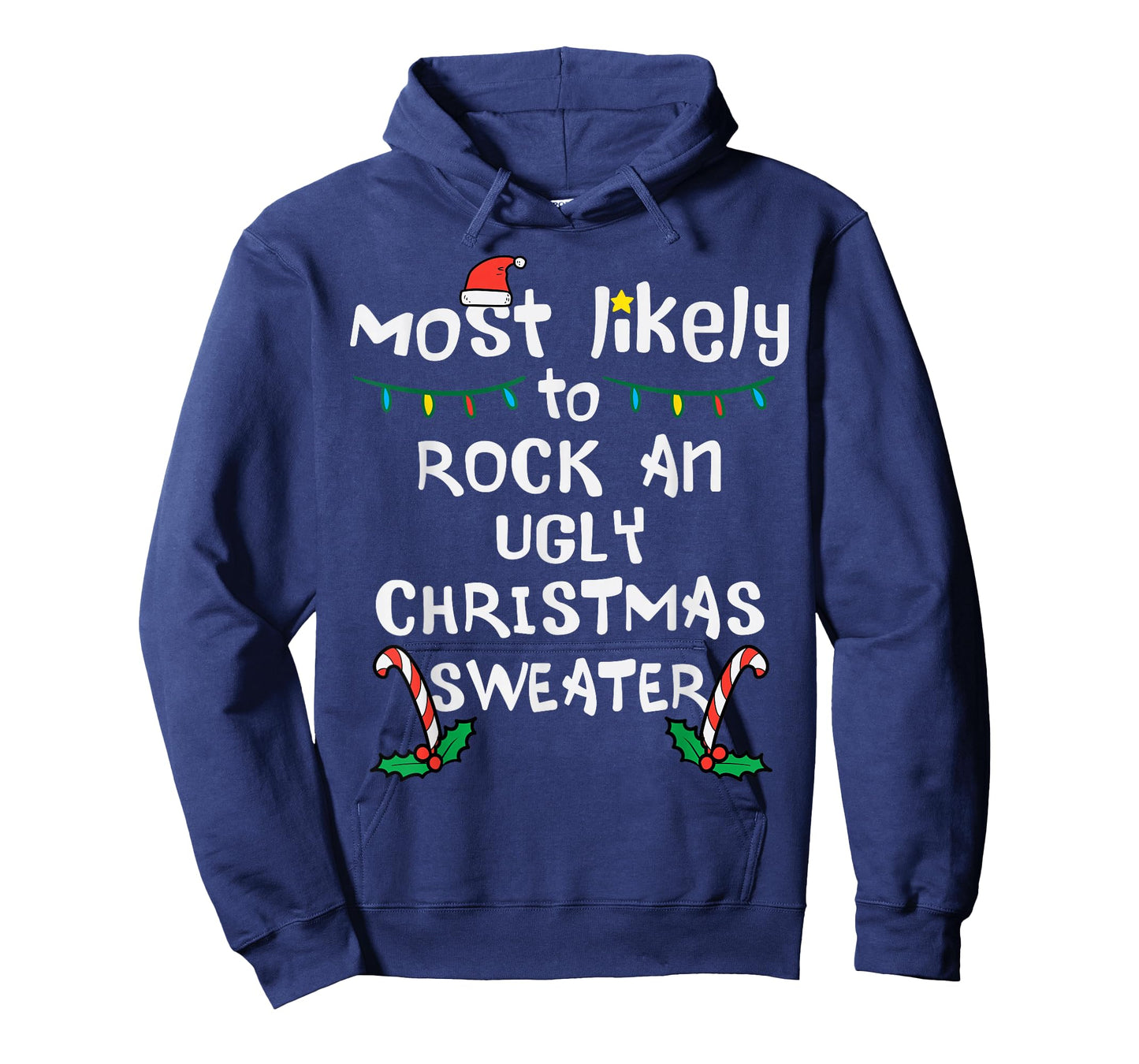 Most Likely Rock Ugly Christmas Sweater Xmas Family Matching T-Shirt
