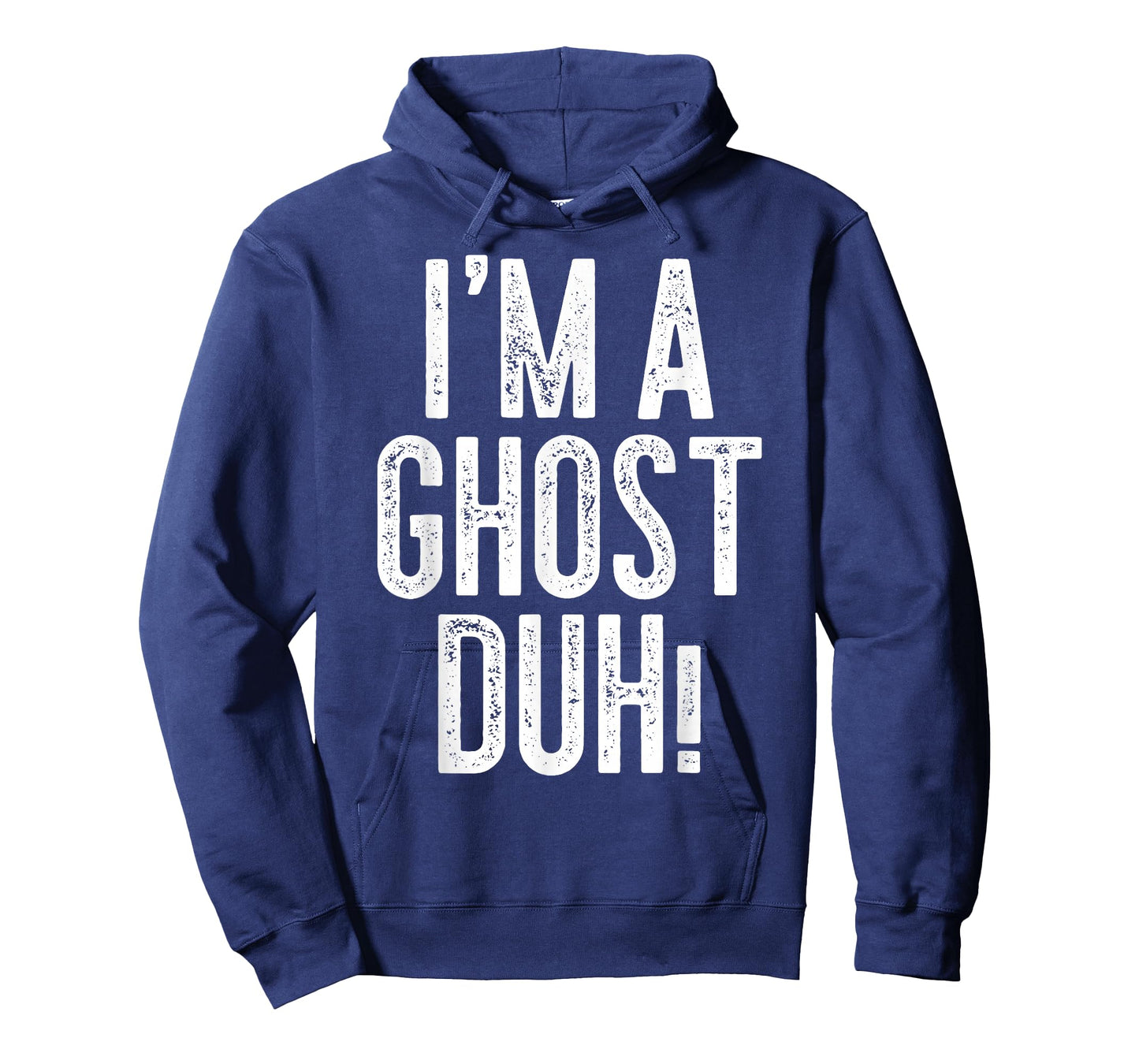 I'm A Ghost Duh! Shirt Adult Men Women Kids Ghost Costume T-Shirt
