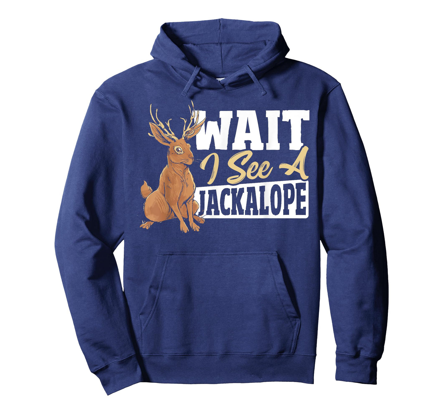 Jackalope Rabbit Cryptid - Wait I See A Jackalope T-Shirt