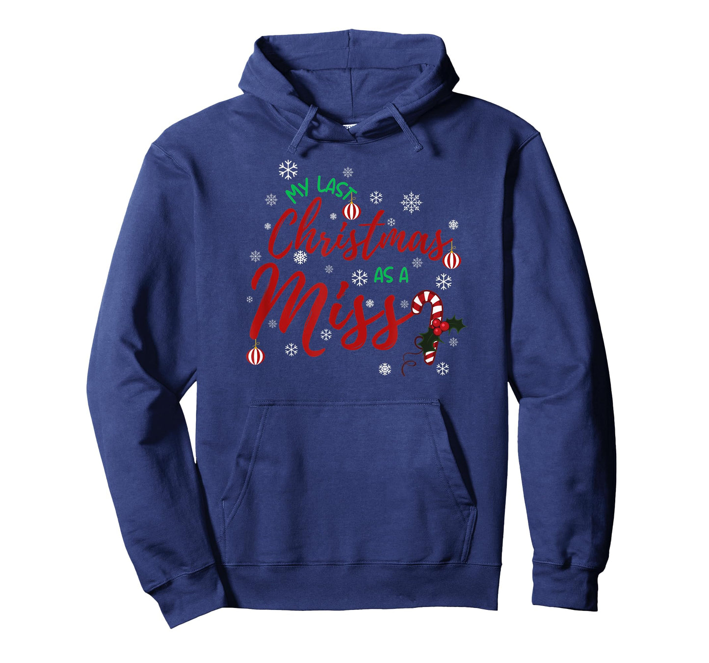 My Last Christmas As A Miss 2022 Funny Xmas Bride To Be T-Shirt