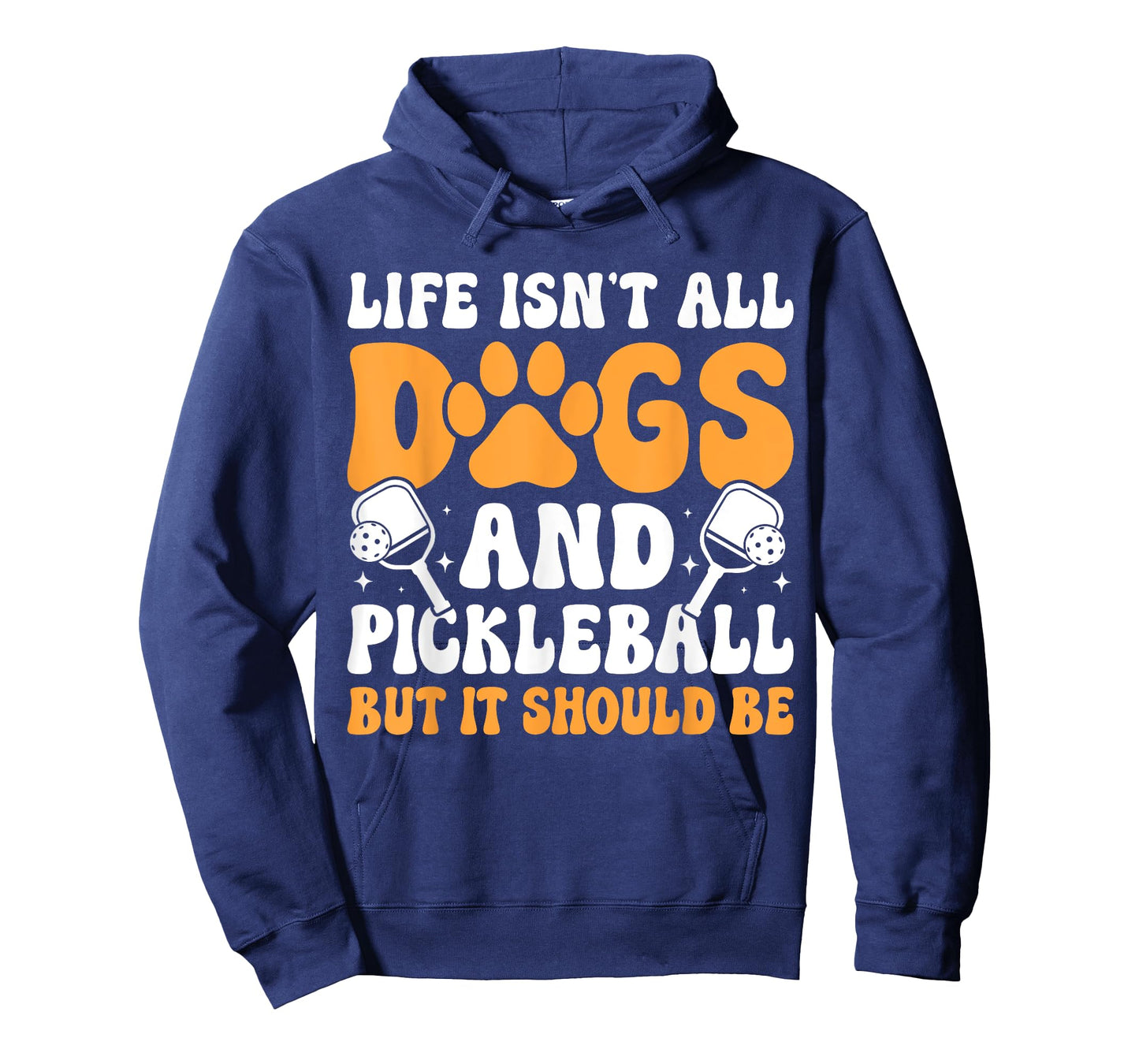 Funny Pickleball Dog Lover Life Isn't All Dogs Pickleball Me T-Shirt