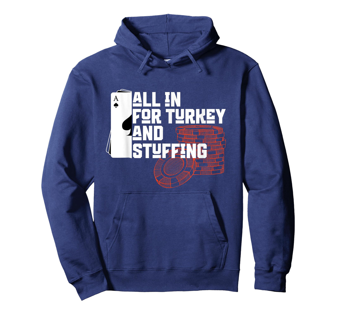 All In for Turkey and Stuffing, Funny Thanksgiving for Poker T-Shirt