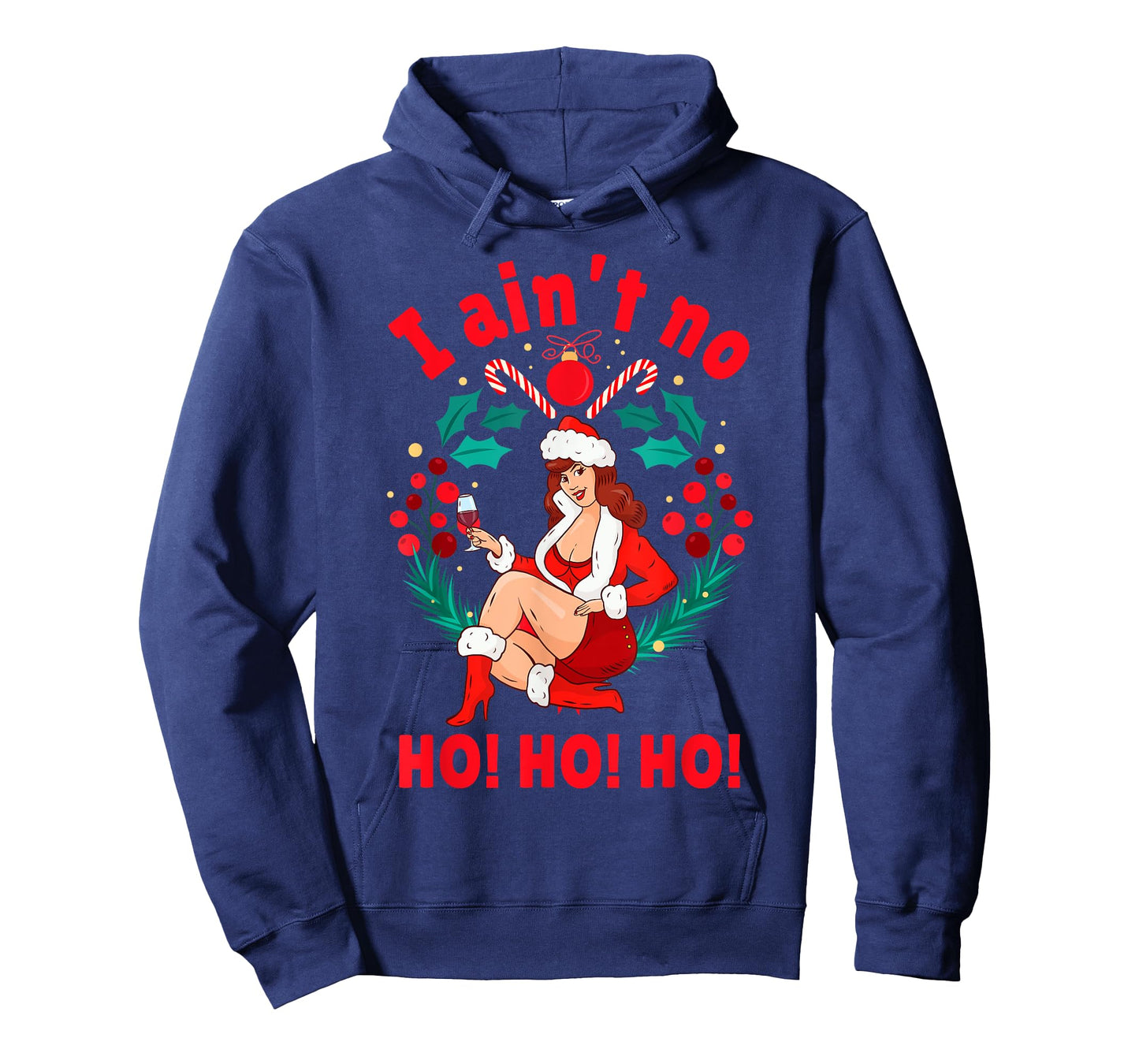 Womens I Aint no Ho Ho Ho Shirt I Ain't no Ho Ho Ho T-Shirt