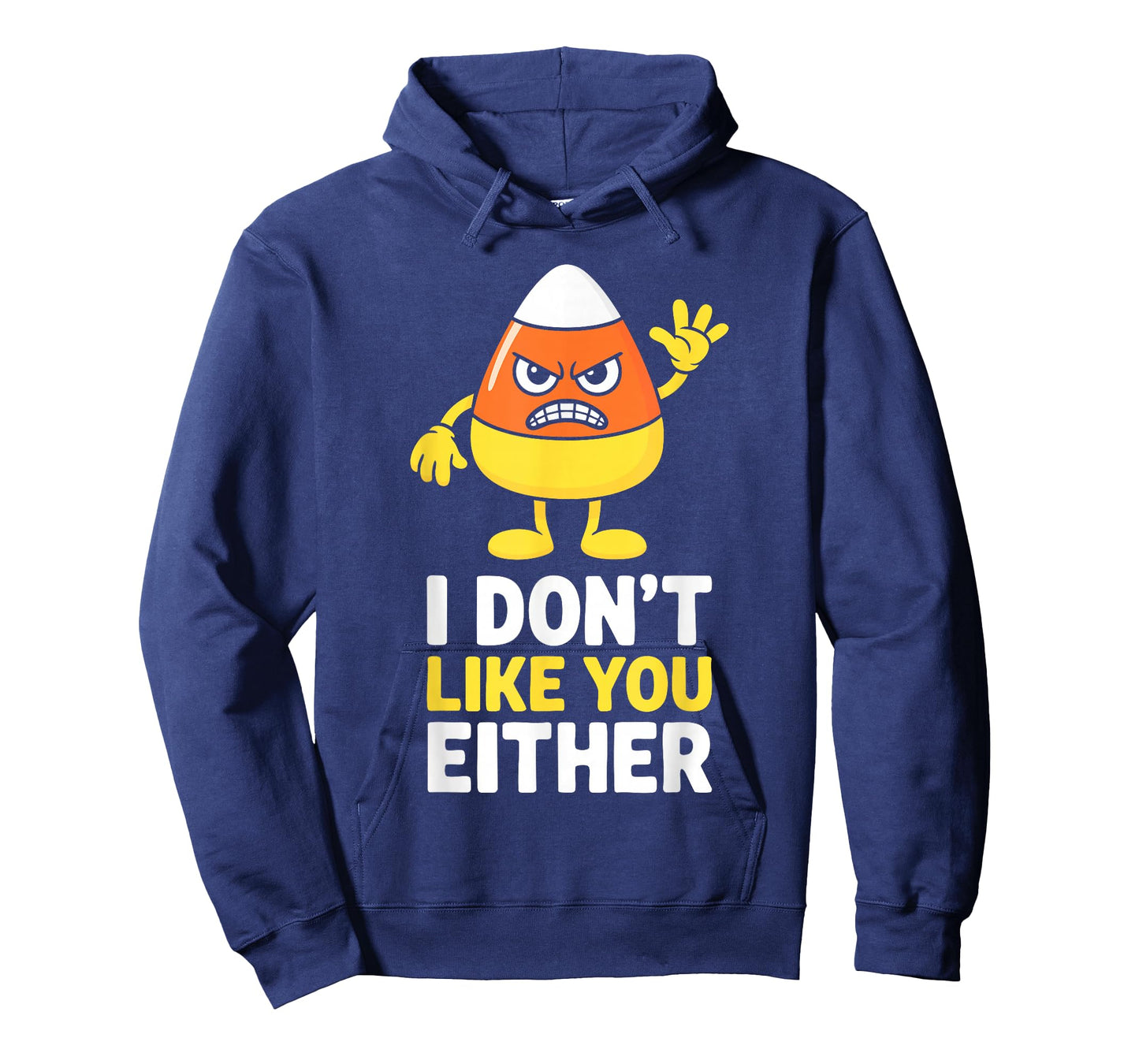 I Don't Like You Either Candy Corn Shirt Halloween Costume T-Shirt