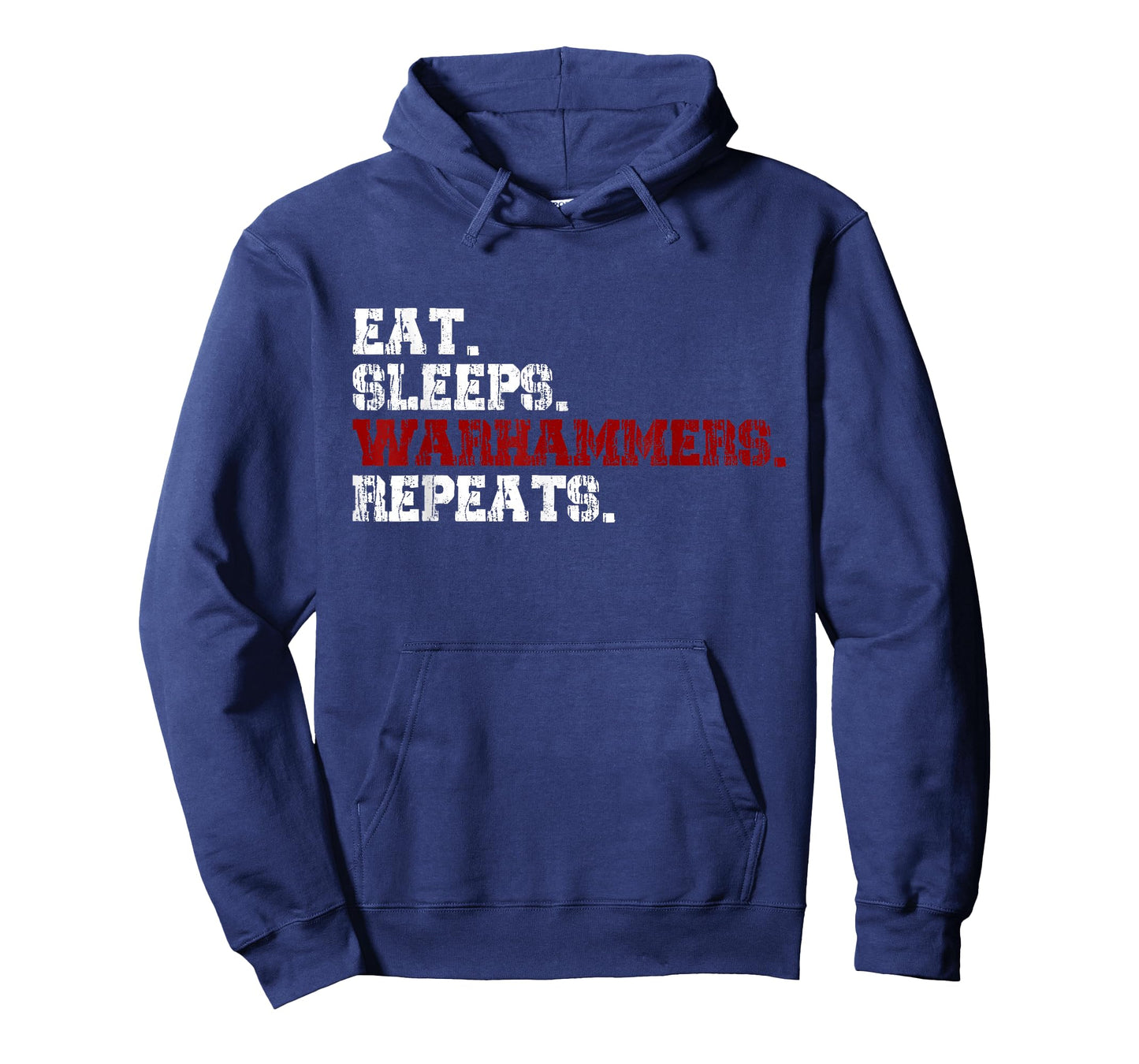 Eat Sleeps Warhammers Repeats T-Shirt