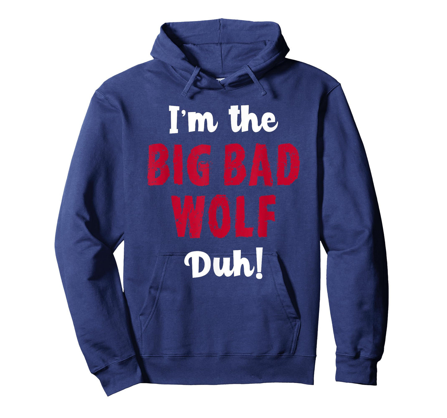 Big Bad Wolf Costume Shirt Halloween - Duh! Funny T-Shirt