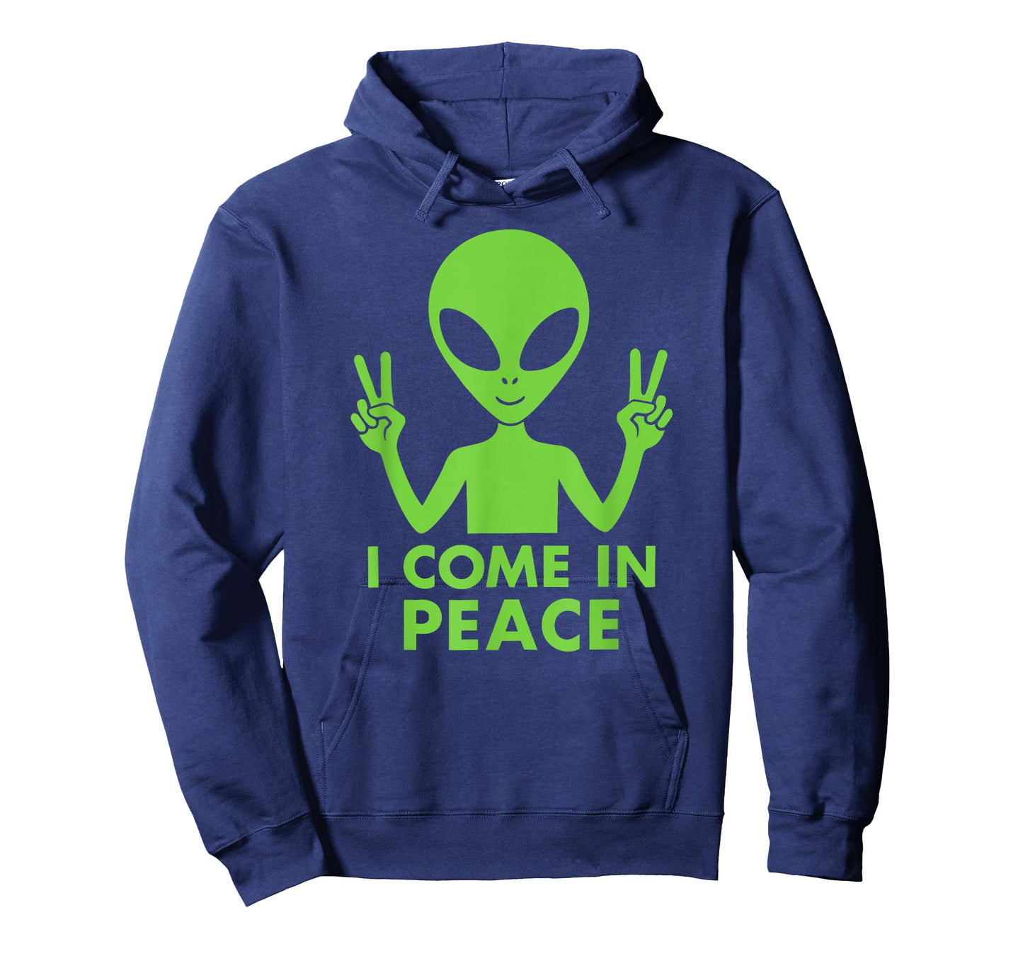 I'm Peace I Come in Peace Funny Green Extraterrestrial Alien T-Shirt