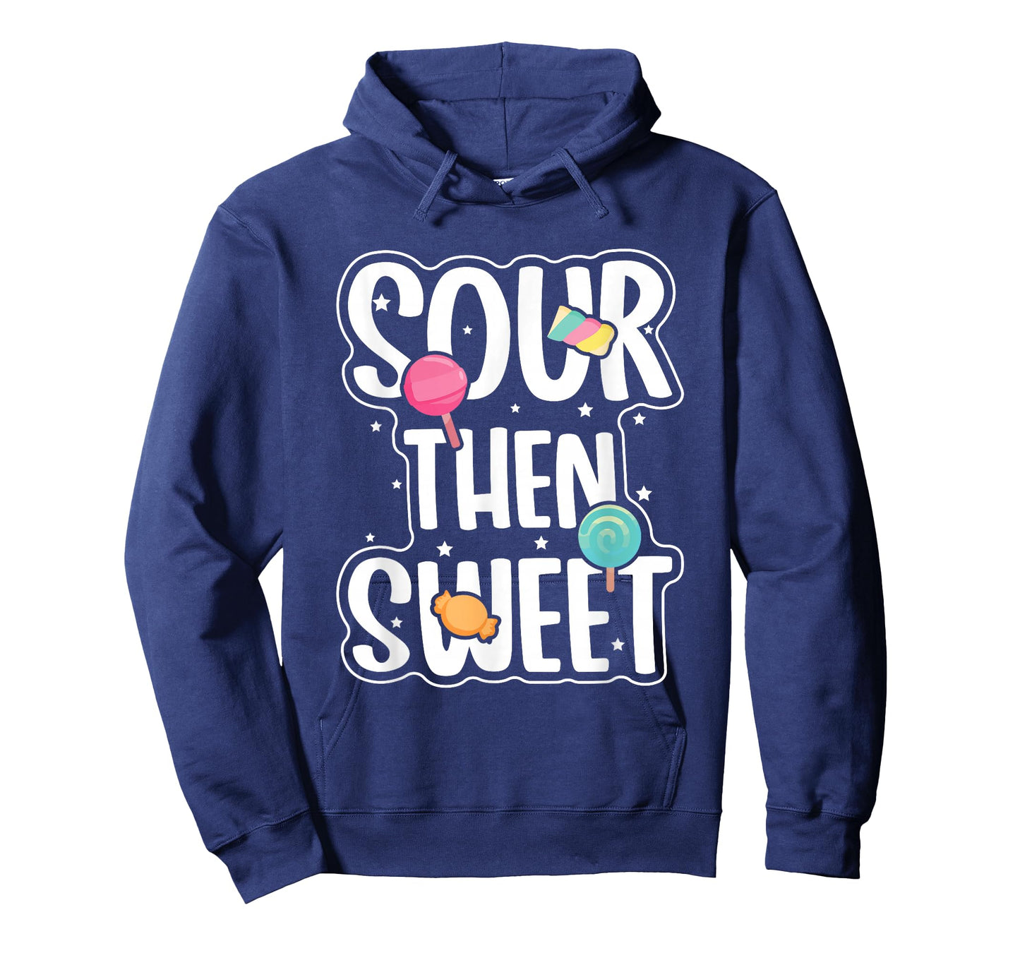 Funny Sour Then Sweet Candies Quote Candy Patch Kids Treat T-Shirt