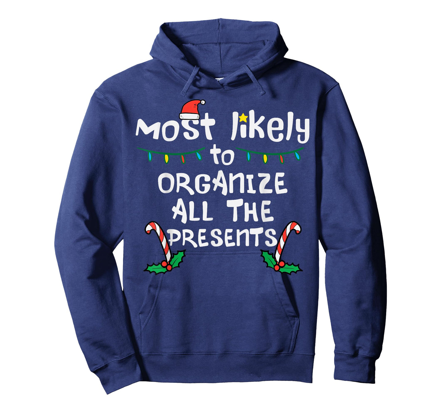 Most Likely Organize Presents Christmas Xmas Family Matching T-Shirt