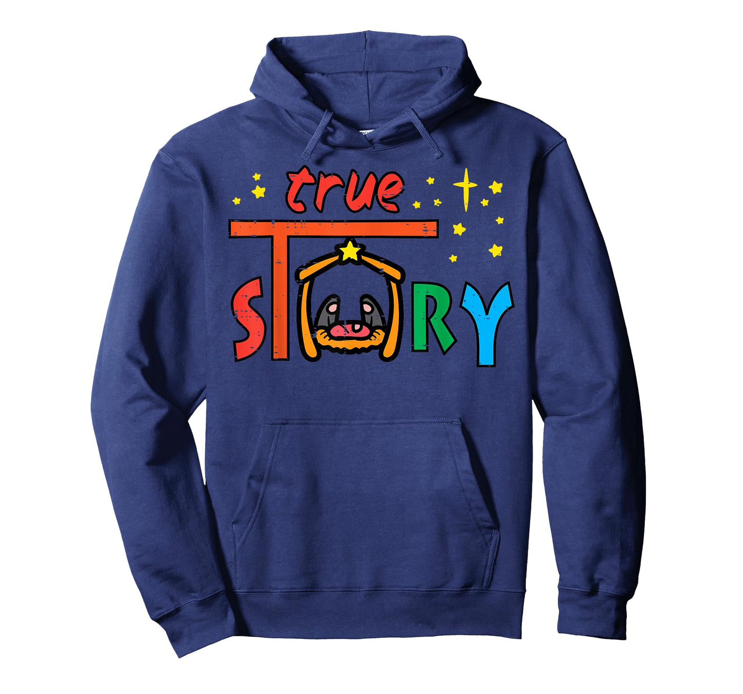 True Story Jesus Christ Religious God Christmas Men Women T-Shirt