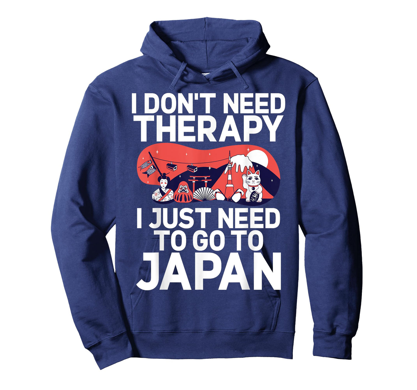 I dont need Therapy i just need to go to Japan Japanese T-Shirt