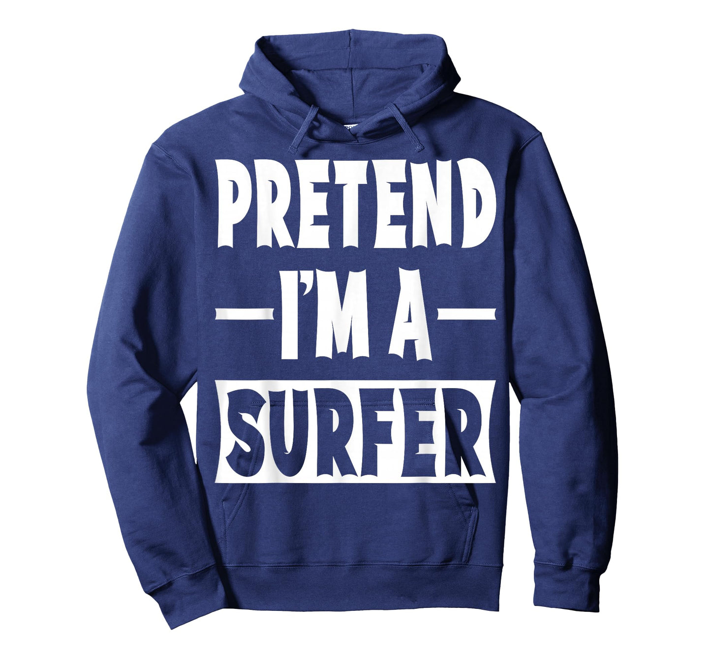 Pretend I'm A Surfer Costume Party Lazy Halloween Surfer T-Shirt