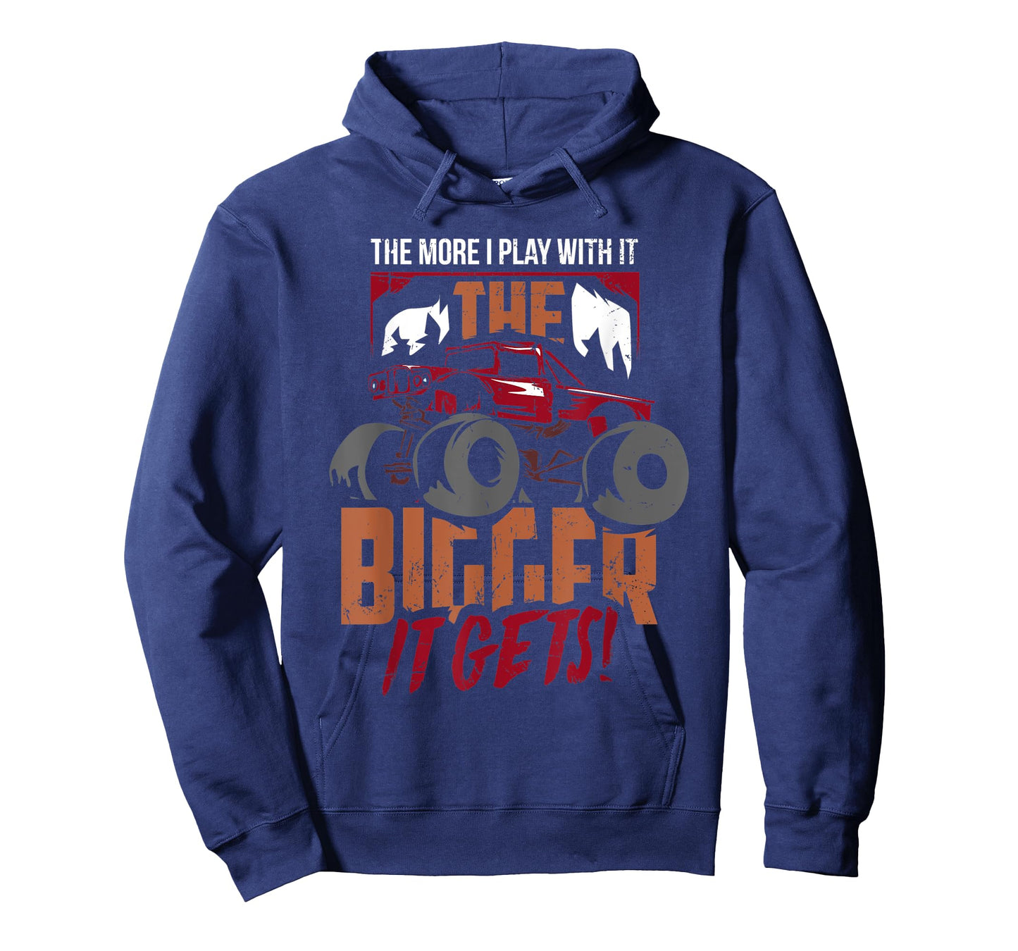 The More I Play With It The Bigger It Gets Monster Truck T-Shirt