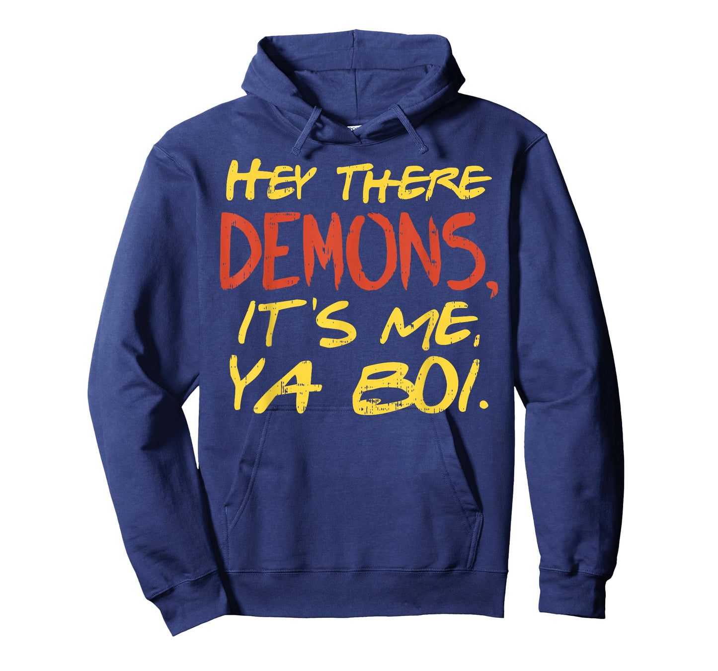 Hey There Demons Its Me Ya Boi Funny Ghost Hunting Meme Gift T-Shirt