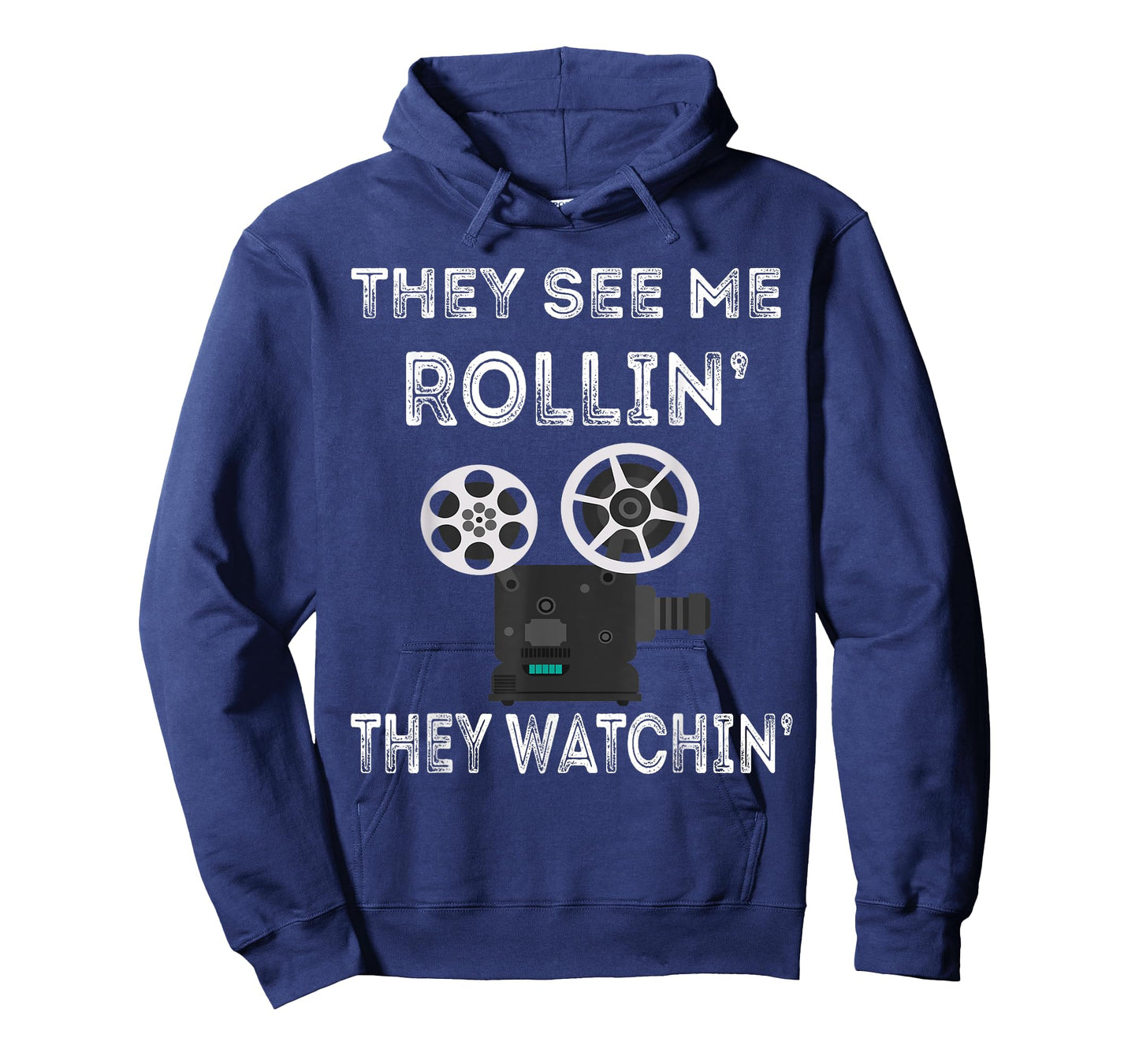 They See Me Rollin' They Watchin' Filmmaker Director Camera T-Shirt