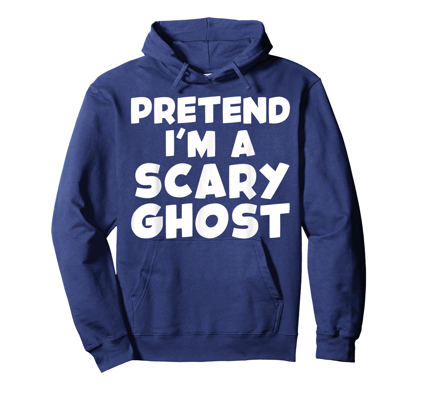 Pretend I'm A Scary Ghost Funny T-Shirt