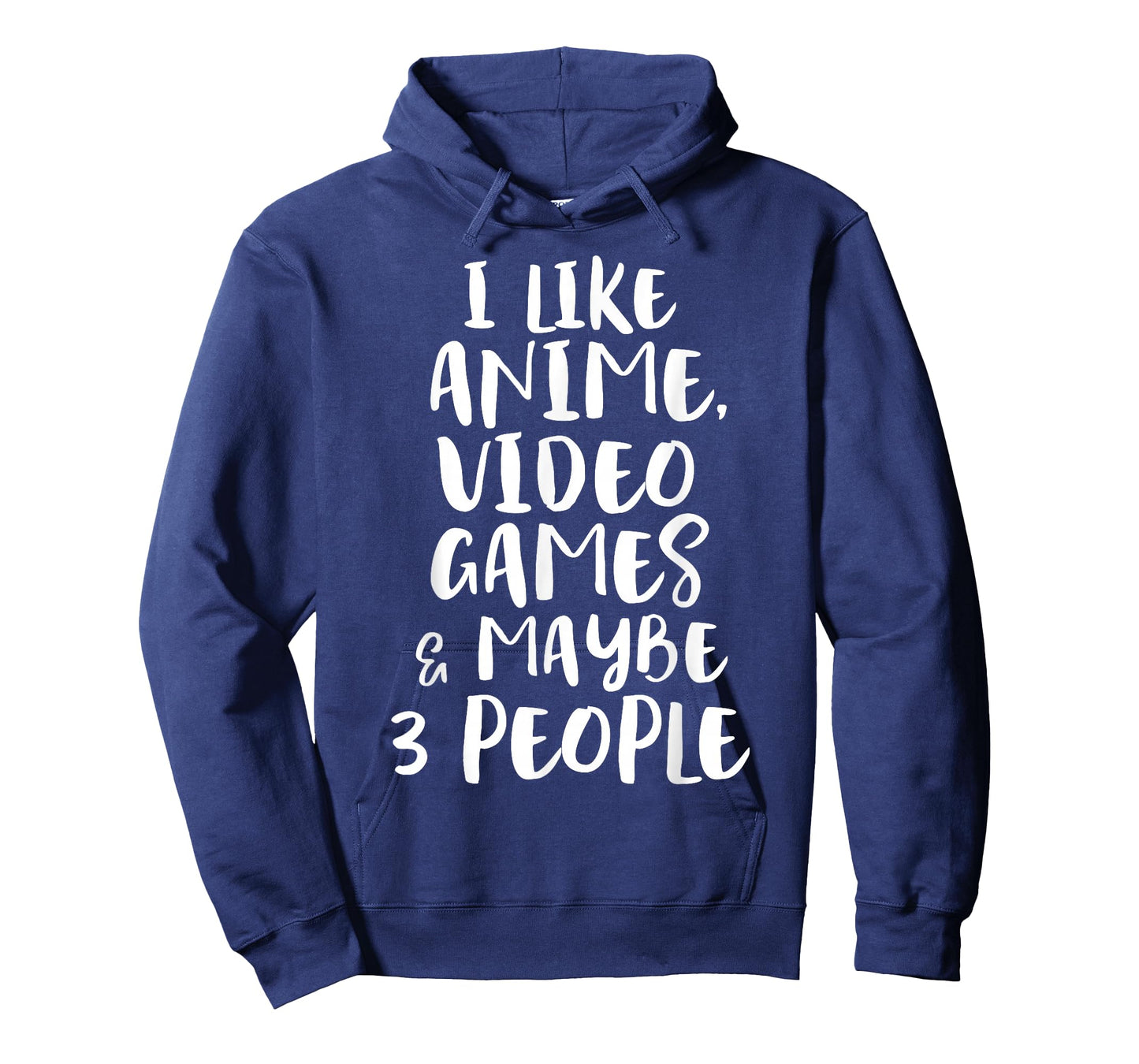 I Like Anime Video Games & Maybe 3 People Funny Gaming Quote T-Shirt