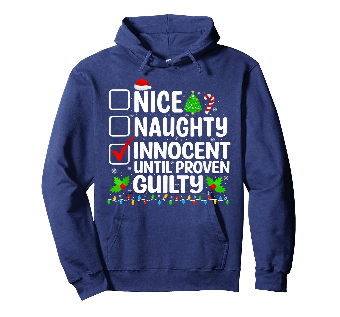 Nice Naughty Innocent Until Proven Guilty Christmas List T-Shirt