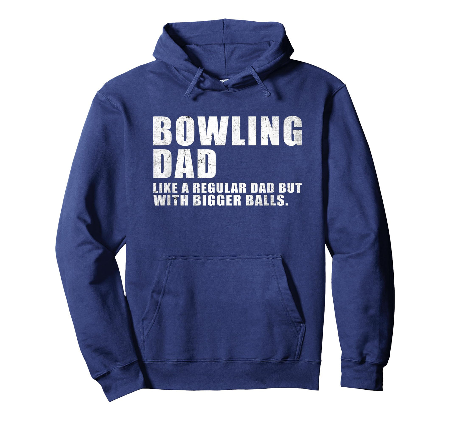 Bowling Dad Like A Regular Dad But Bigger Balls Bowling Dad T-Shirt