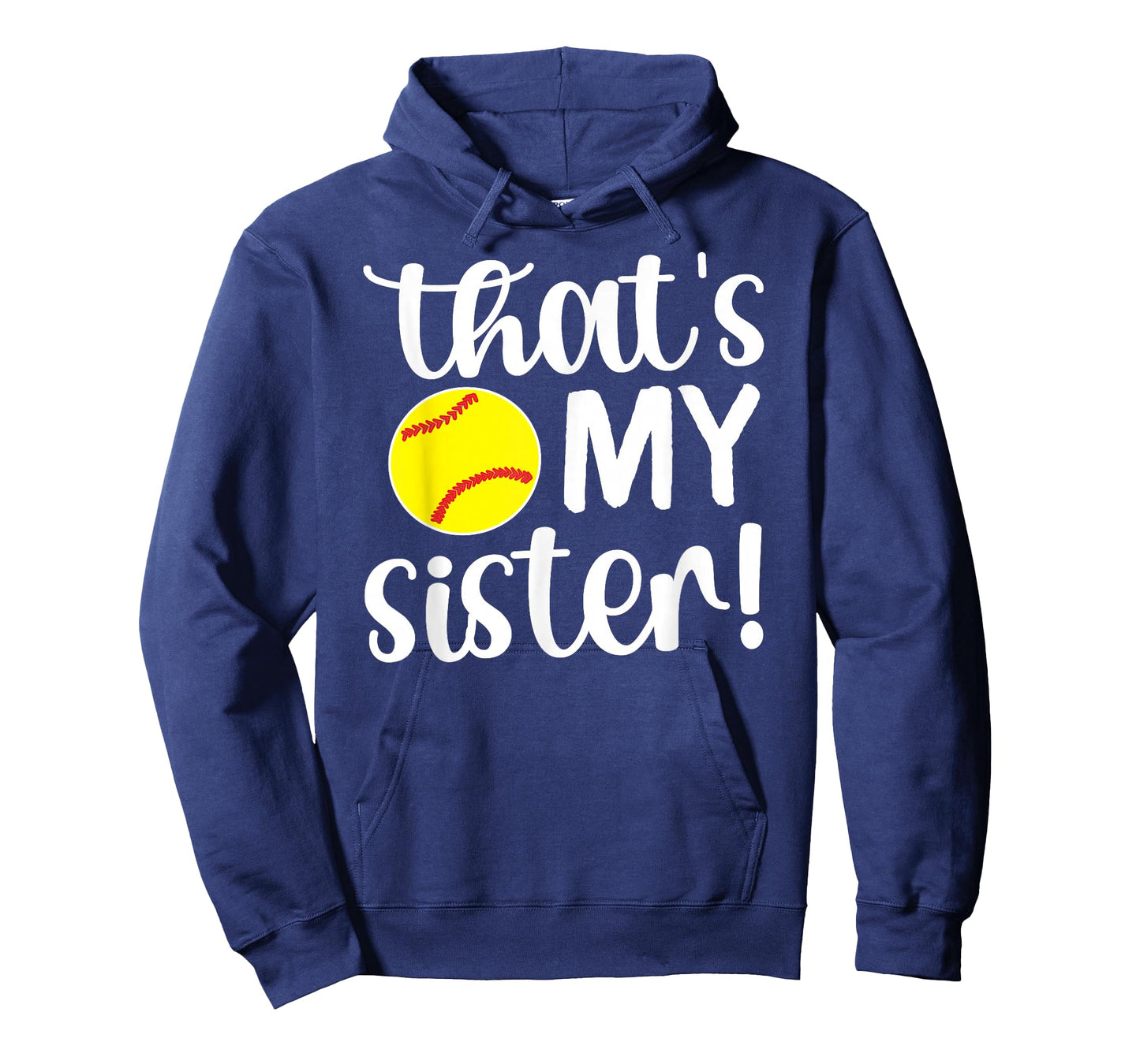 That's My Sister | Softball Sister Softball Brother T-Shirt
