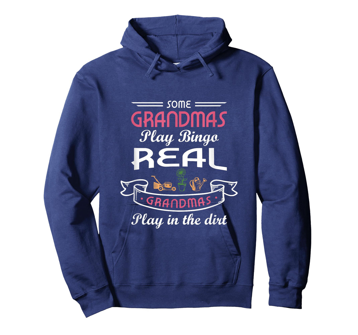 Some grandmas play Bingo real grandmas play in the dirt T-Shirt